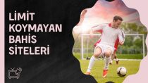 Limit Koymayan Bahis Siteleri Lazım Hangisi?